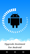 برنامه‌نما Upgrade Assistant for Android عکس از صفحه