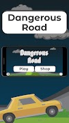 Dangerous Fon Road 截图 5