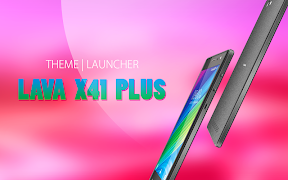 پوستر Theme for Lava X41 Plus