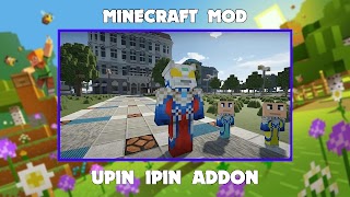برنامه‌نما Upin Ipin Mod for Minecraft PE عکس از صفحه
