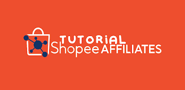Tutorial Affiliate Shopee 海報