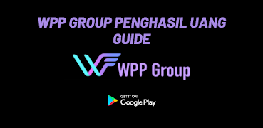 WPP Group Apk Penghasil Uang Guide スクリーンショット 4
