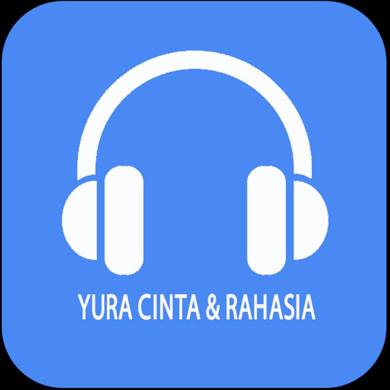 Yura Cinta & Rahasia APK Download - Free Music & Audio APP 