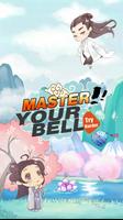 MASTER! YOUR BELL! poster