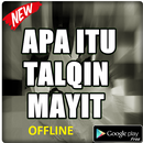 APA ITU TALQIN MAYIT TERLENGKAP APK