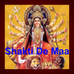 Shakti De Maa (Bhajans)