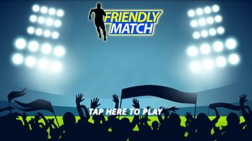 Friendly Match โปสเตอร์