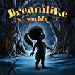 Dreamlike Worlds Adventure