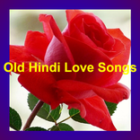 Old Hindi Love Songs
