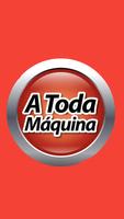 A Toda Maquina پوسٹر