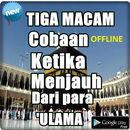 TIGA MACAM COBAAN KETIKA MENJAUH DARI ULAMA APK