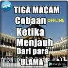 TIGA MACAM COBAAN KETIKA MENJAUH DARI ULAMA biểu tượng