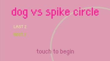 Dog Vs Spike Circle 海報