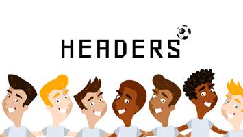 HEADERS - The Football / Soccer Heading Game Affiche