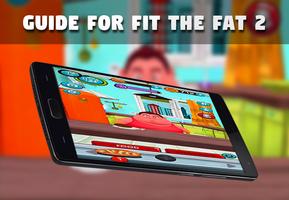 Guide for Fit The Fat 2 Cartaz