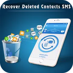 Recover Deleted Contacts, SMS, Apps, Call logs APK Herunterladen