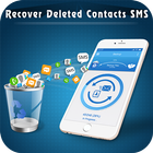 Recover Deleted Contacts, SMS, Apps, Call logs أيقونة