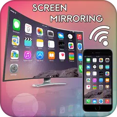 Screen Mirroring with TV - Mirror Screen APK Herunterladen