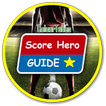 Guide for Score Hero
