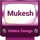Mukesh Video Songs APK