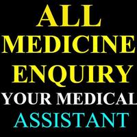 YOUR MEDICAL ASSISTANT -ALL MEDICINE ENQUIRY APP Poster