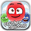 Crusher Balloons