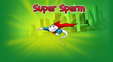 Super Sperm Affiche