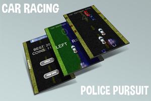 Car Racing - Police Pursuit Plakat