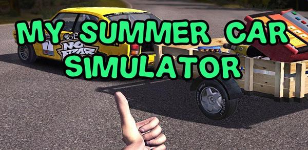 Como faço download de My Summer Car Simulator no meu celular image