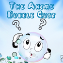 The Anime Bubble Quiz APK