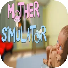 Скачать Mother Simulator APK