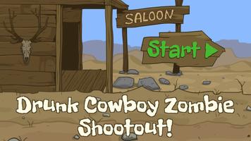 Drunk Cowboy Zombie Shootout Cartaz