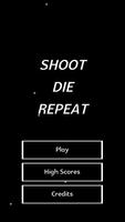 Shoot Die Repeat โปสเตอร์