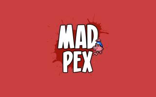 Mad Pex poster