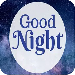 Good Night GIF アプリダウンロード