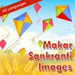 Makar Sankranti Quotes & Images in All Languages