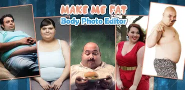 Make Me Fat Body Photo Editor