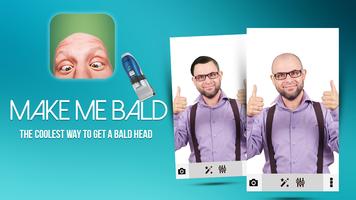 Bald Booth-Make Me Bald poster