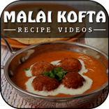 Malai Kofta Recipe Videos
