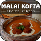 Malai Kofta Recipe Videos icon