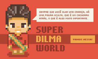 Super Dilma World स्क्रीनशॉट 1