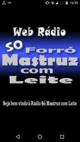 Rádio Só Forró Mastruz com Leite पोस्टर