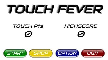 Touch Fever capture d'écran 1