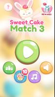 Sweet Cake Match 3 Affiche