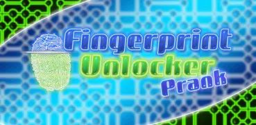Fingerprint Unlocker Prank