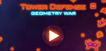Tower Defense: Geometry War