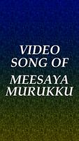 Video songs of Meesaya Murukku poster