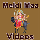 Meldi Maa VIDEOs Jay Mataji icône