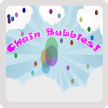 Chain Bubbles