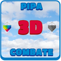 Pipa - Combate 3D